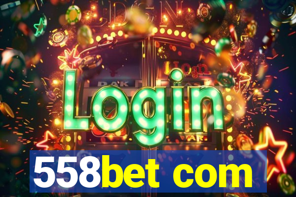 558bet com